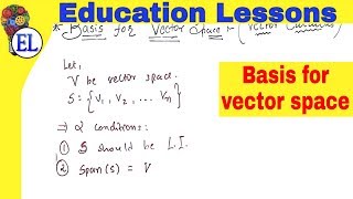Basis for Vector Space (Vector Calculus and Linear Algebra)