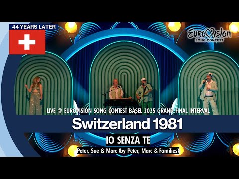 IO SENZA TE - PETER, SUE & MARC (BY PETER, MARC & FAMILIES) - SWITZERLAND 1981 - EUROVISION 2025