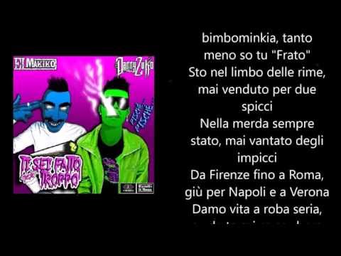 El Makiko feat. Danny Zuko - Ti Sei Fatto Troppo 💊 LYRICS VIDEO
