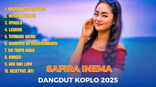 Download lagu Safira Inema - Kawitaning Sinawang, Kusuma Wijaya, Nyawiji | Album Terbaru 2025 mp3