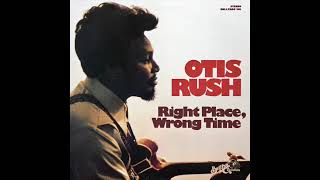 Otis Rush - Lonely Man