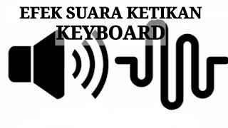 Download lagu Efek suara ketikan keyboard mp3