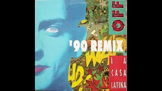 Off - La Casa Latina (12" Grande Fiesta Mix) (Original Version) 1990