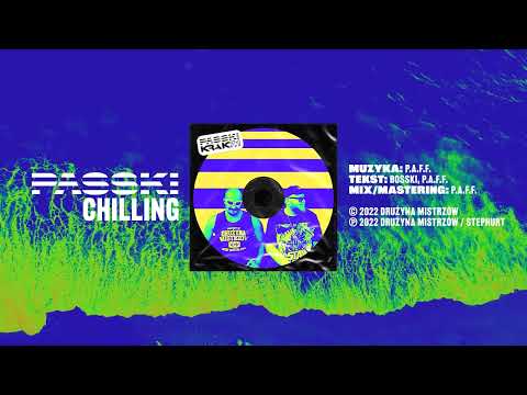 PASSKI (BOSSKI & P.A.F.F.) - Chilling      Krak7.1