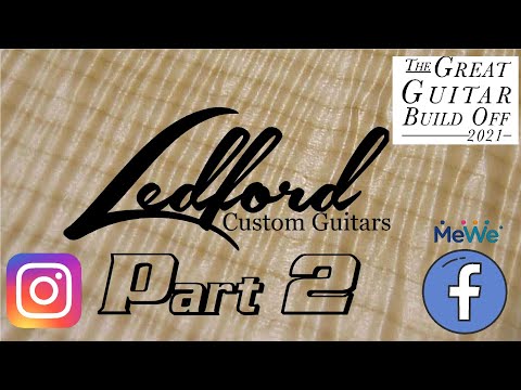 The Great Guitar Build Off 2021 part 2