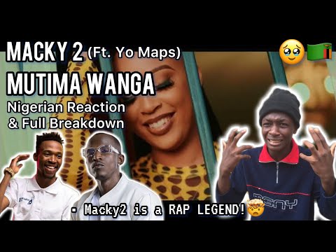 Macky2 is a LEGEND🫡| Nigerian🇳🇬 reacts to Macky2 ft Yo Maps - Mutima Wanga | First Time Listening