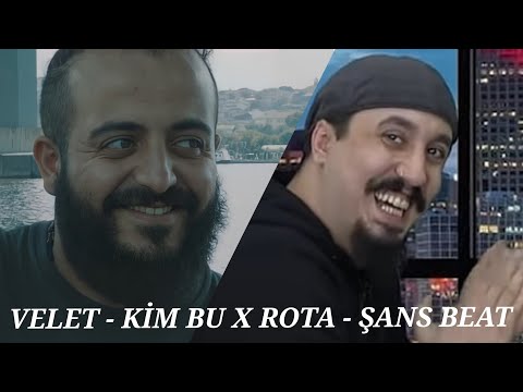 VELET - KİM BU X ROTA ŞANS BEAT