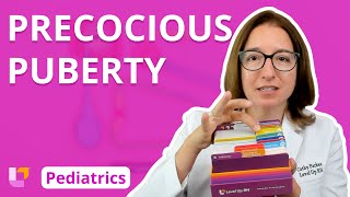 Precocious Puberty: Endocrine System, Alterations of Health - Pediatrics | @LevelUpRN