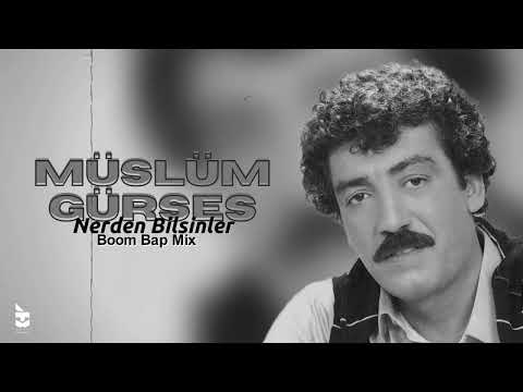 Müslüm Gürses - Nerden Bilsinler | Boom Bap Mix @Kaanhamibeatmaker