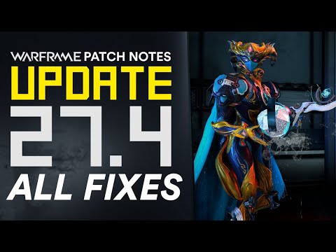 Warframe Update 27.4 - Fixes, Optimizations & Kuva Lich Fixes (Warframe)
