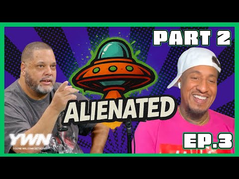 Is Tommy Uncle Ruckus and Were Giants Roaming The Earth? | ALIENATED | S1 EP 3 | PART 2