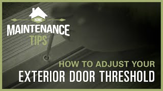 How to Adjust Your Exterior Door Threshold