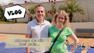 VLOG: 🌟Almoço de dia dos pais…🌟(2026) - Mel Dio