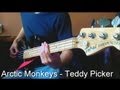 Arctic Monkeys - Teddy Picker ( BASS COVER ) HQ ...
