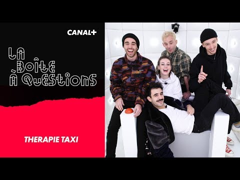 La Boîte à Questions de Therapie Taxi – 05/12/2019