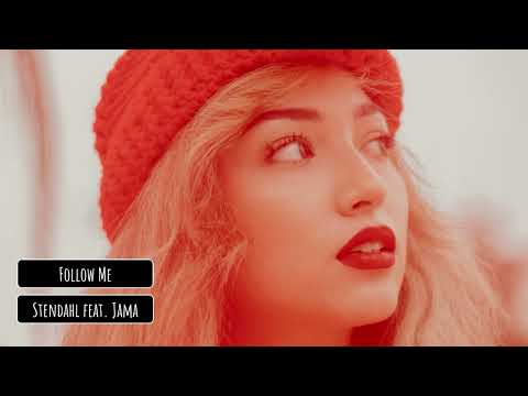 Stendahl feat. Jama - Follow Me