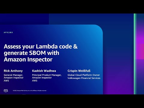 AWS re:Inforce 2023 - More easily validate the components of the software you build (APS203)