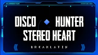 Download lagu DISCO HUNTER - Stereo✳️ (Breaklatin Remix) mp3