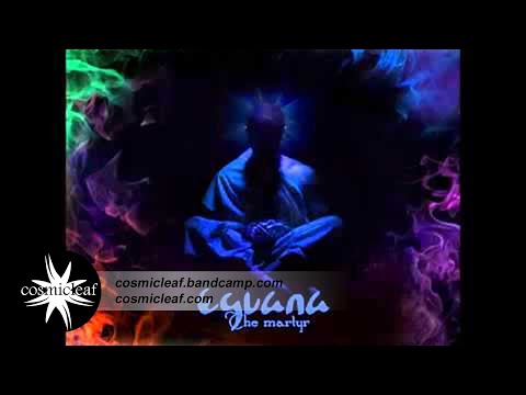 Eguana-The Martyr (Forgiveness)  (Psychill)