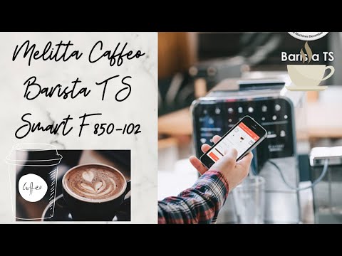 💟💕Melitta Caffeo Barista TS Smart F850-102 Cafetera Automática Super Silenciosa