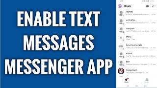 How To Enable Text Messages On Facebook Messenger App