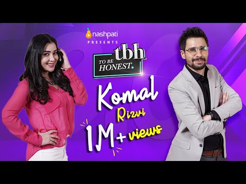 To Be Honest 3.0 | Komal Rizvi | Tabish Hashmi | Full Episode | Nashpati Prime