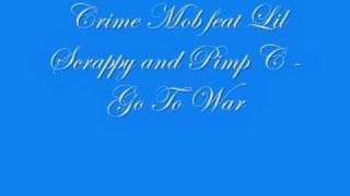 Crime Mob feat Lil Scrappy and Pimp C - Go To War