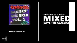 Bangin' The Box Vol. 1 - Mixed by Bad Boy Bill (CD 1995)
