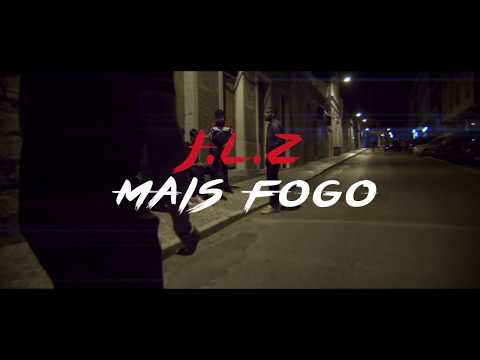 JLZ - MAIS FOGO (Video Oficial)