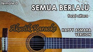 Download lagu Semua Berlalu (Karaoke Akustik Female) - Happy Asmara mp3