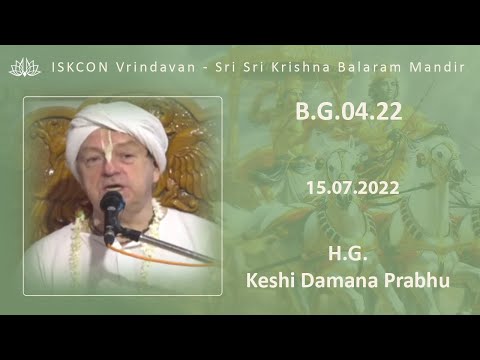 H.G. Keshi Damana Prabhu_B.G.04.22_15.07.2022