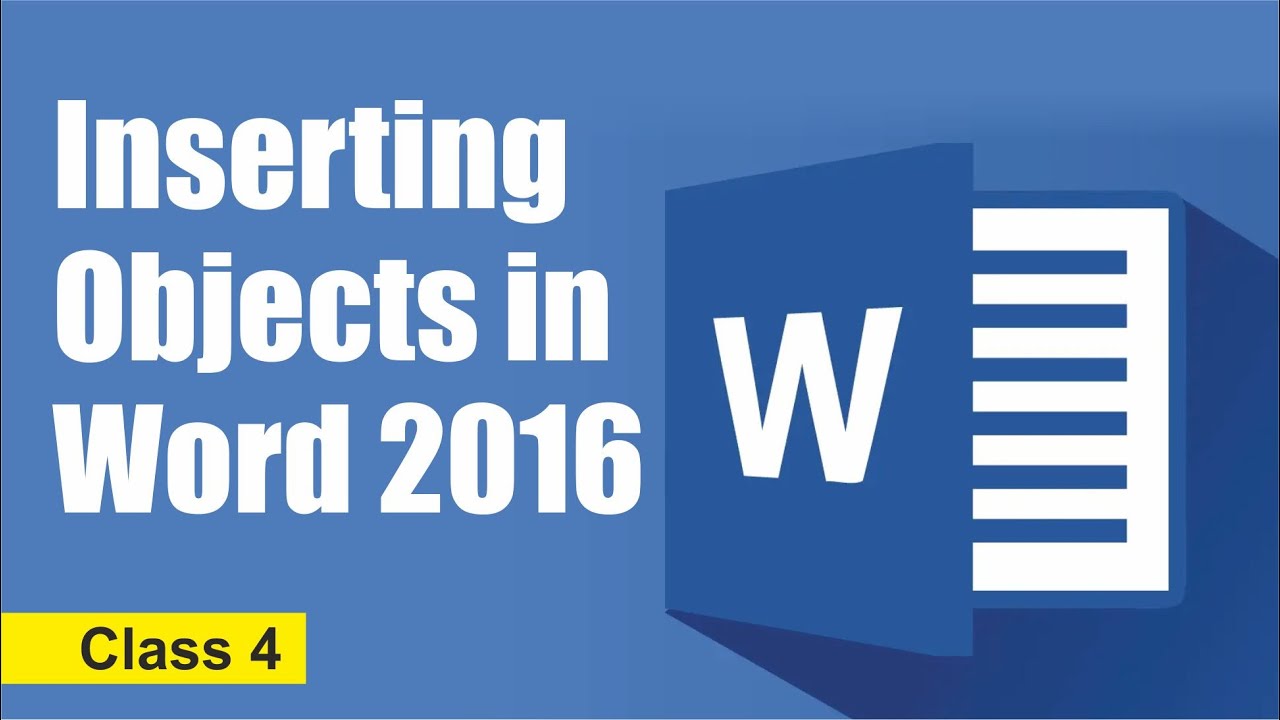 Inserting Objects in Word 2016 | Computer Class 4
