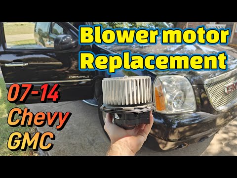 2007-2014 Chevy / GMC blower motor replacement    Tahoe, Yukon, Silverado, Suburban, and Sierra