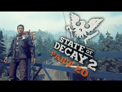 State of Decay 2 Gameplay Walkthrough Part 20 (Full Game) Ultra settings