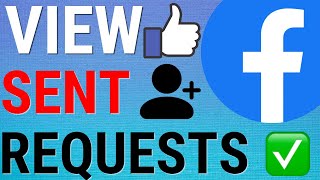 How To See & Delete Sent Friend Requests On Facebook