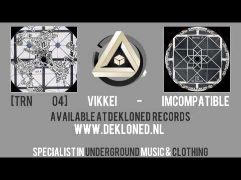 [TRN 04] Vikkei - Incompatible