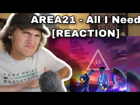 AREA21 - All I Need [REACTION]
