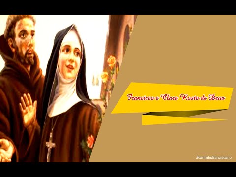 O Rosto De Deus, Francisco E Clara - Cânticos…