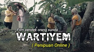 Download lagu Film pendek orang sunda || WARTIYEM ( PENIPUAN ONLINE ) EPS.20 mp3