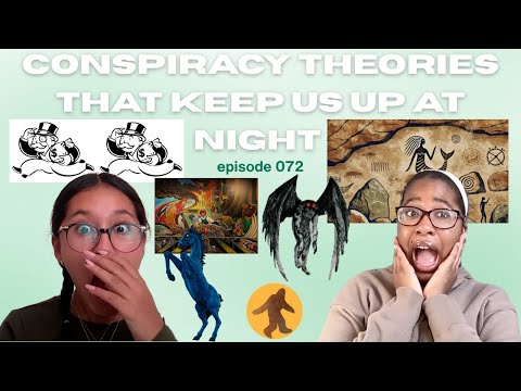 conspiracy theories that keep us up at night