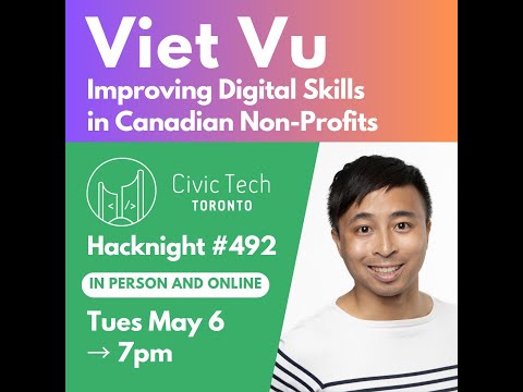 Hacknight #492 with Viet Vu: Improving Digital Skills in Canadian Non-Profits