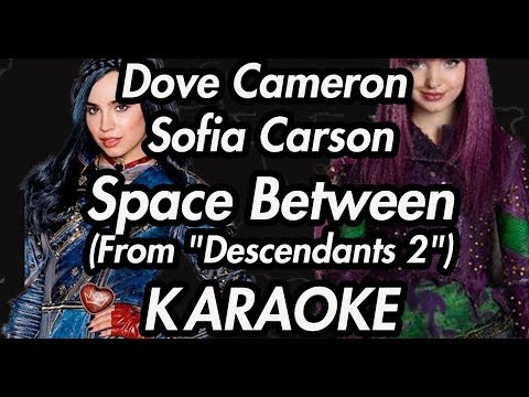 Space Between (From Descendants 2)(Karaoke Lyrics on Screen)