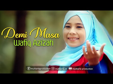 Wafiq Azizah - Demi Masa (Official Music Video)