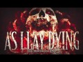 As I Lay Dying - The Only Constant Is Change ...