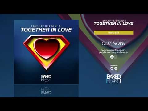 Erik Ray & Senders - Together in Love (Official Audio)