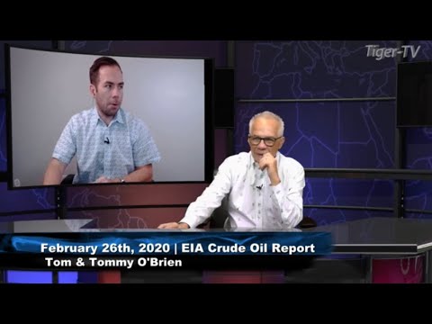 February 26th, Crude Oil Report & EIA Analysis on TFNN - 2020
