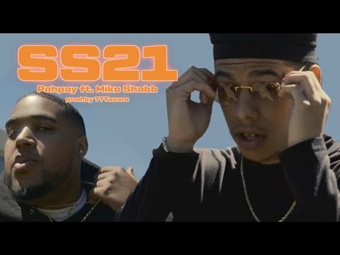 Pahpay - SS21 feat. Mike Shabb