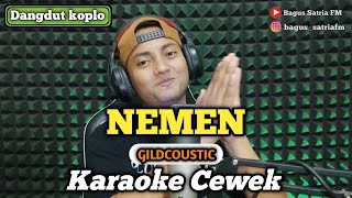 Download lagu NEMEN - karaoke duet tanpa vokal cewek dangdut koplo mp3