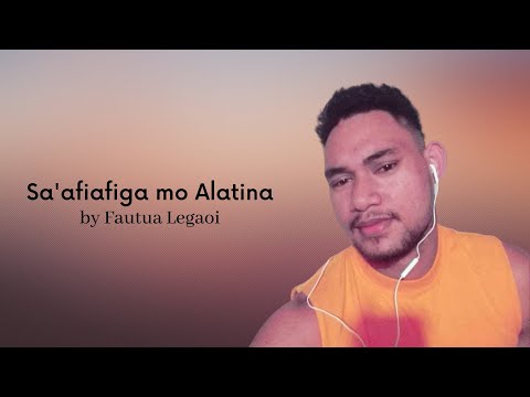 Fautua Legaoi - Sa'afiafiga Mo Alatina (2022)