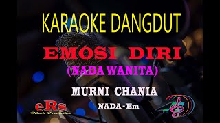 Download lagu Karaoke Emosi Diri Nada Wanita - Murni Chania (Karaoke Dangdut Tanpa Vocal) mp3 Download lagu Karaoke Emosi Diri Nada Wanita - Murni Chania (Karaoke Dangdut Tanpa Vocal) mp3
